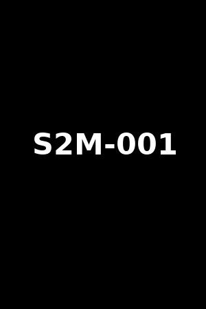 S2M-001
