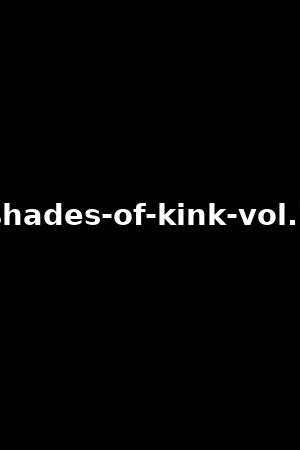  Shades Of Kink Vol 7 Yhivi Pepper XO2016 Xb1 