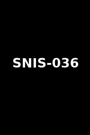 SNIS-036