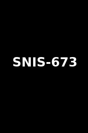 SNIS-673
