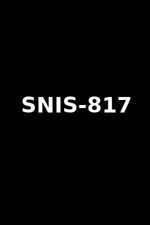 SNIS-817