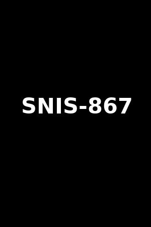 SNIS-867