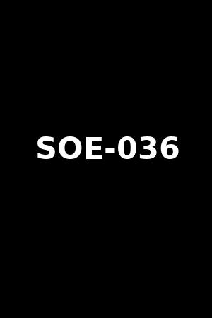 SOE-036