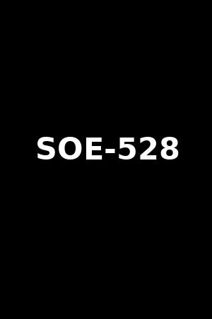 SOE-528