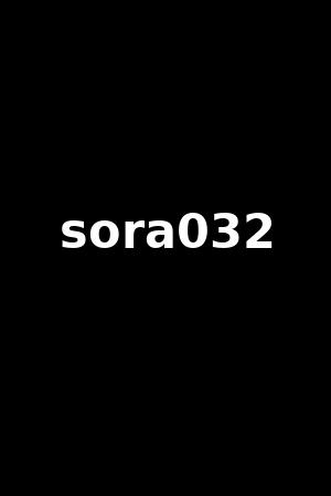 sora032