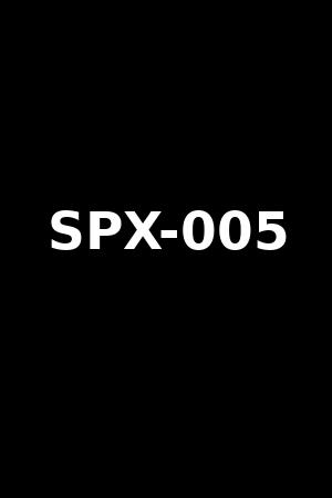 SPX-005
