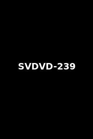 SVDVD-239