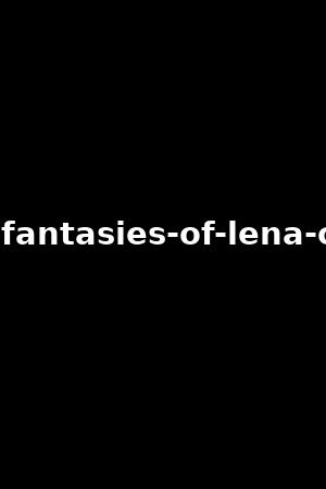 《The fantasies of Lena Coxx》Lena Coxx,Alice Drake2024作品 - xb1