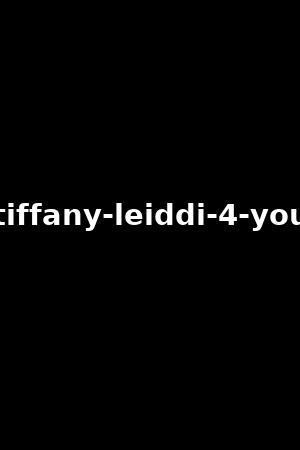 《Tiffany Leiddi 4 You》Tiffany Leiddi,Mégane Lopez2020作品 - xb1