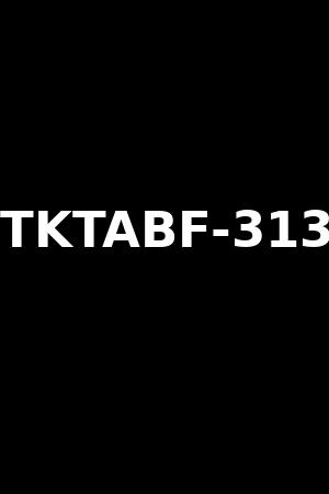 TKTABF-313