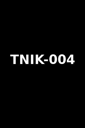 TNIK-004