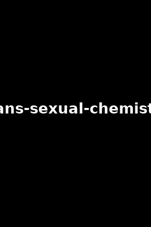 《Trans Sexual Chemistry》Chanel Santini,Khloe Kay2019作品 - xb1