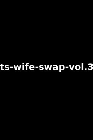 《TS Wife swap vol.3》Daisy Taylor,Eva Maxim2020作品 - xb1