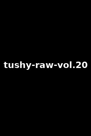 《Tushy Raw vol.20》Eliza Ibarra,Alexis Tae2021作品 - xb1