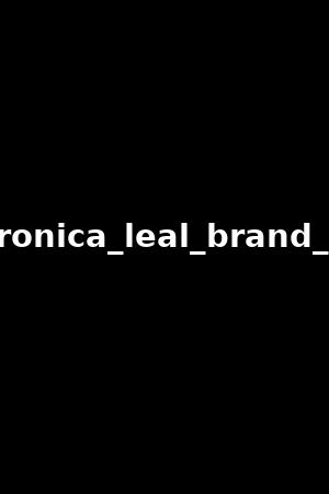 《veronica_leal_brand_4K》VeronicaLeal2020作品 - xb1