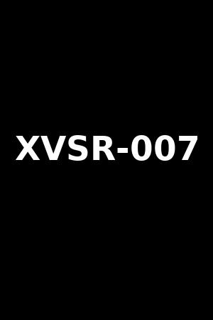 XVSR-007