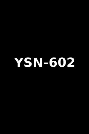YSN-602