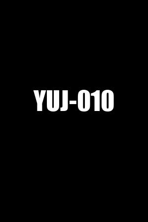 YUJ-010