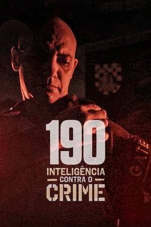 190: Inteligência Contra o Crime