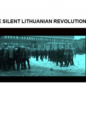 The Silent Lithuanian Revolution