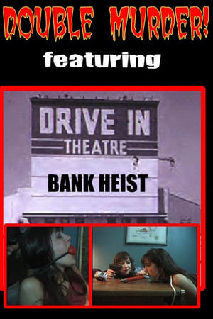 The Bank Heist
