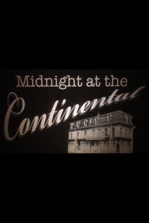Midnight at the Continental