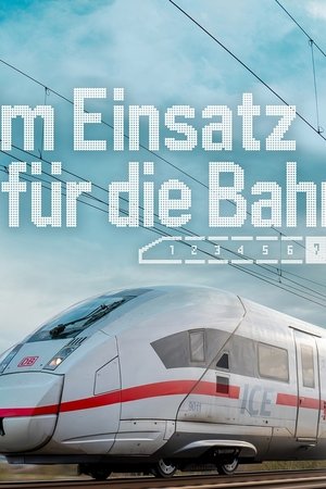 Im Einsatz für die Bahn
