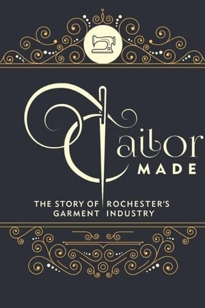 Tailor Made: The Story of Rochester's Garment Industry