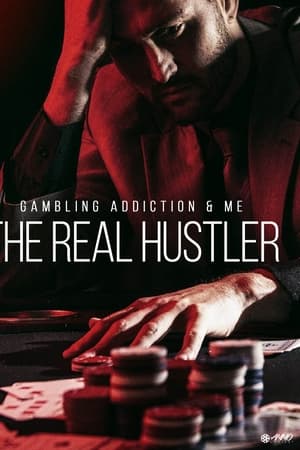 Gambling Addiction & Me: The Real Hustler
