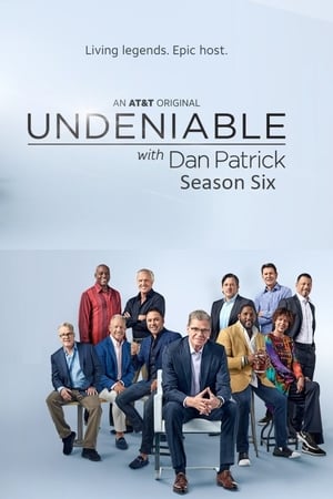 Undeniable with Dan Patrick第6季