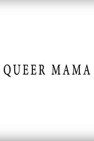 Queer Mama