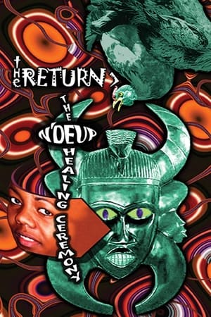 The Return: The N'Duep Healing Ceremony