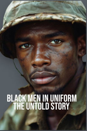 Black Men in Uniform: The Untold Story
