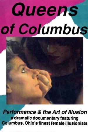 Queens of Columbus: Performance and the Art of Illusion