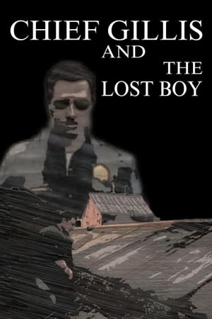 Chief Gillis and the Lost Boy