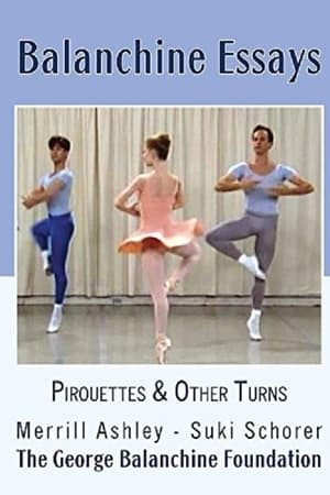 Balanchine Essays - Pirouettes and Turns