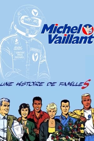 Michel Vaillant : Une Histoire de Famille