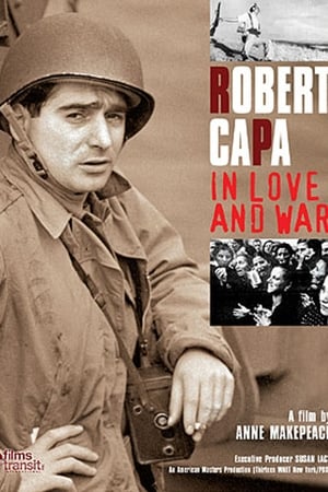罗伯特·卡帕：战地摄影记者的传奇一生