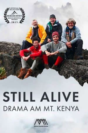 Still Alive – Drama am Mount Kenya