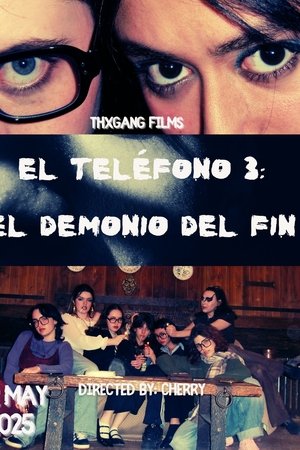 EL TELÉFONO 3: EL DEMONIO DEL FIN