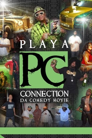 Playa Connection: Da Comedy Movie