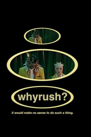 whyrush?