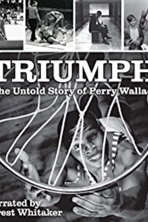 Triumph: The Untold Story of Perry Wallace