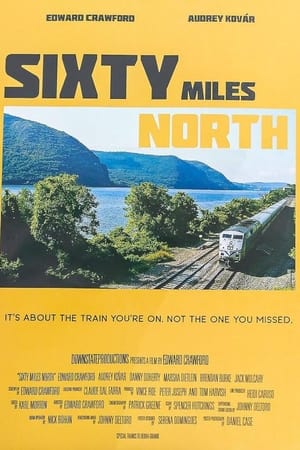 Sixty Miles North