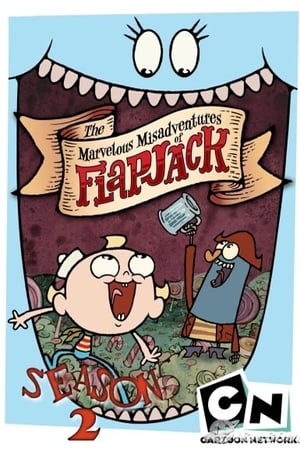 The Marvelous Misadventures of Flapjack第2季