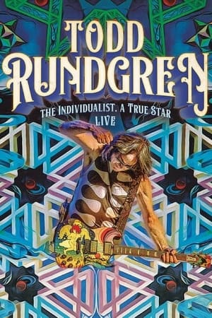 Todd Rundgren: The Individualist Live