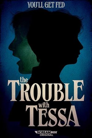 The Trouble With Tessa