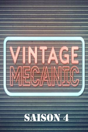 Vintage Mecanic第4季