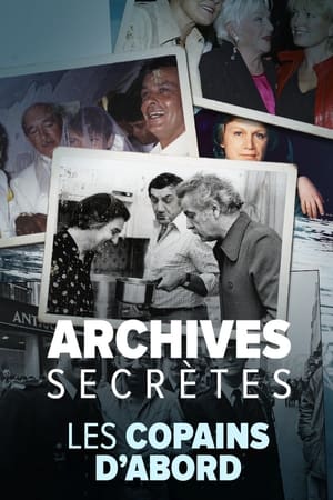 Archives secrètes • Les copains d'abord