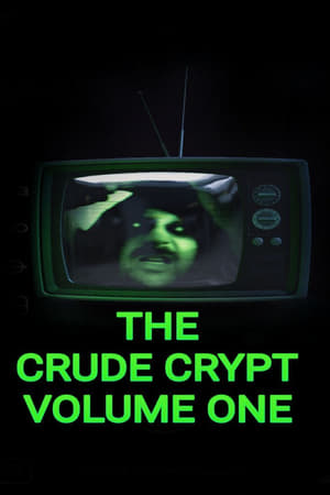 The Crude Crypt Volume One